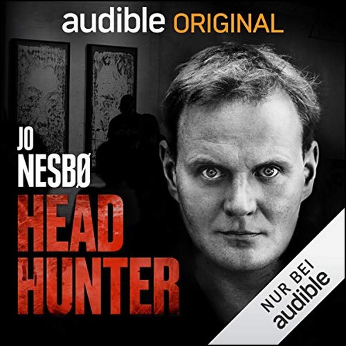 Headhunter (Jo Nesbo) Audible / Hrbuch Hamburg 2020