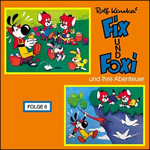 Fix und Foxi und ihre Abenteuer (6) - Decca - All Ears 2020 Fix und Foxi und ihre Abenteuer (6) - Decca - All Ears 2020