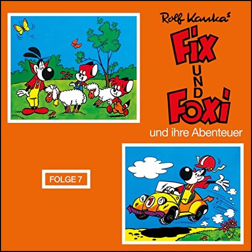 Fix und Foxi und ihre Abenteuer (7) - Decca - All Ears 2020