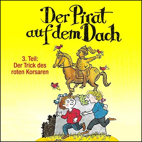 Der Pirat auf dem Dach (3) Der Trick des roten Korsaren - Karussell / All Ears 2020