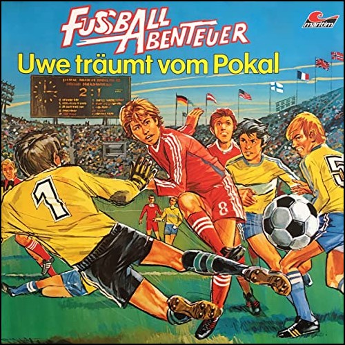 Fuball Abenteuer (1) Uwe trumt vom Pokal - Maritim - All Ears 2020