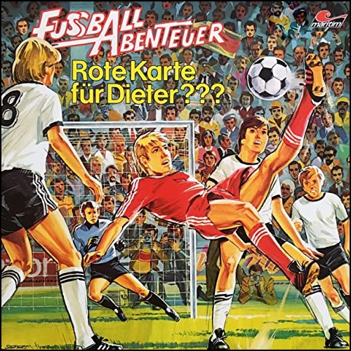 Fußball Abenteuer (3) Rote Karte für Dieter???
- Maritim - All Ears 2020 Fußball Abenteuer (3) Rote Karte für Dieter???
- Maritim - All Ears 2020