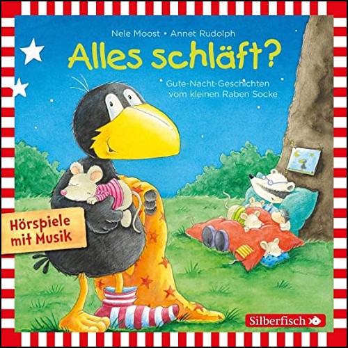 Kleiner Rabe Socke: Alles schläft? (Nele Moost,Annet Rudolph) Silberfisch-Hörbuch Hamburg 2020