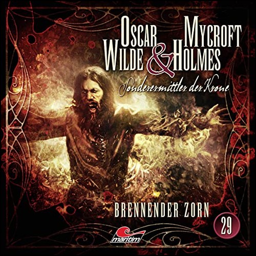 Oscar Wilde und Mycroft Holmes (29) Brennender Zorn  - Maritim 2020