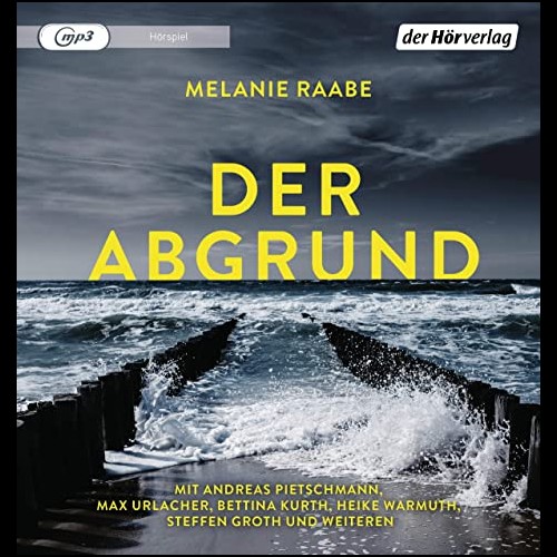 Der Abgrund (Melanie Raabe) hrverlag serials 2019 - der Hrverlag 2020