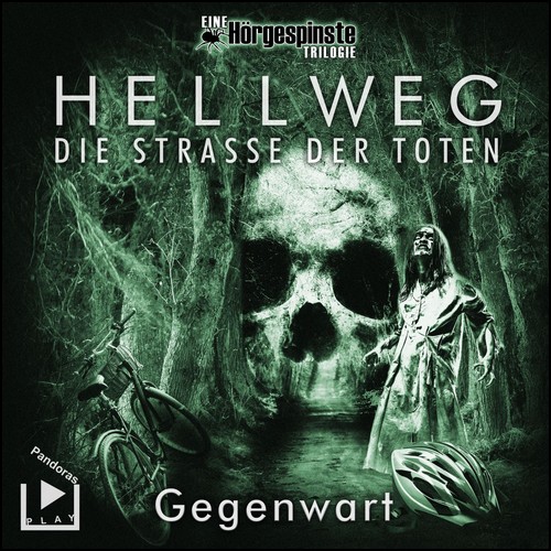 Hrgespinste - Hellweg: Die Strasse der Toten  (2) Gegenwart  - Pandoras Play 2020