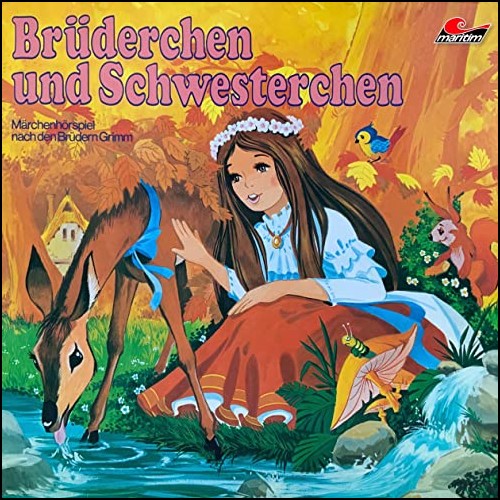 Brderchen und Schwesterchen
 (Gebrder Grimm) Maritim 1973 / All Ears 2020