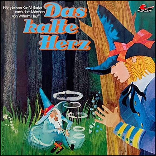 Das kalte Herz
 (Wilhelm Hauff) Maritim 1974 - All Ears 2020
