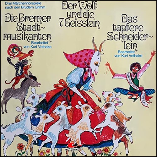 Der Wolf und die sieben Geilein - Die Bremer Stadtmusikanten - Das tapfere Schneiderlein (Gebrder Grimm) Maritim 1974 - All Ears 2020