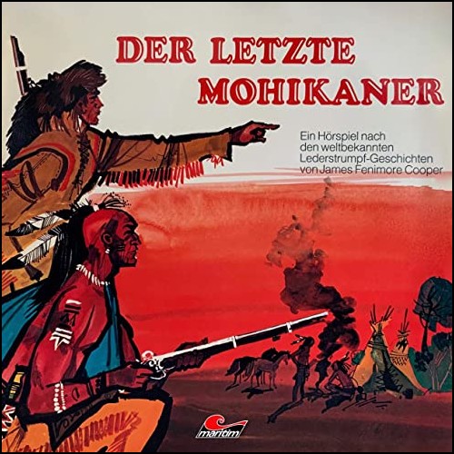 Der letzte Mohikaner (J. F. Cooper) Maritim 1972 - All Ears 2020