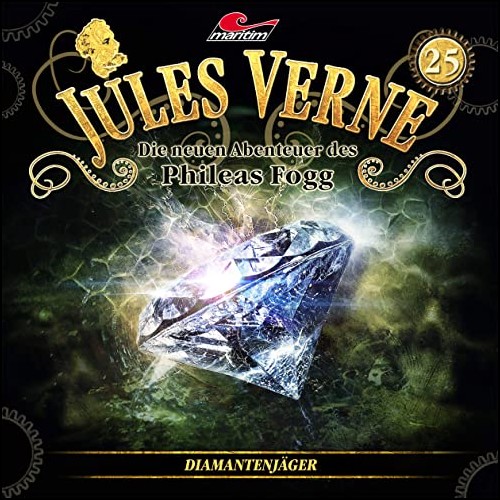 Jules Verne: Die neuen Abenteuer des Phileas Fogg (25) Diamantenjger - Maritim 2020
