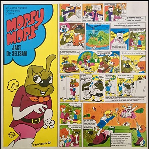 Mopsy Mops (4) Mopsy Mops jagt Dr. Seltsam - Paradiso 1972 -Hierax Medien 2011 - All Ears 2020
