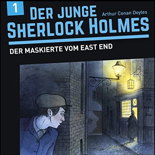 Der junge Sherlock Holmes (1) Der Maskierte vom East End - floff 2020