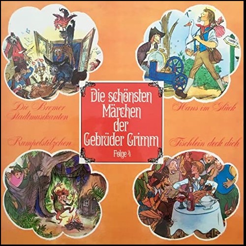 Die schnsten Mrchen der Gebrder Grimm (4) Die Bremer Stadtmusikanten / Hans im Glck / Rumpelstilzchen / Tischlein deck dich - Telefunken 1968 - All Ears 2020