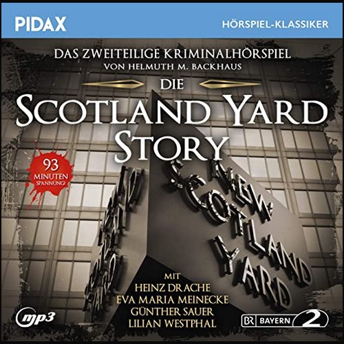 Die Scotland Yard-Story (Helmuth M. Backhaus) BR 1980 - Pidax 2020