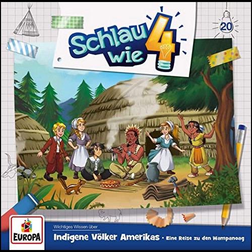 Schlau wie Vier (20) Indigene Vlker Amerikas - Eine Reise zu den Wampanoag - Europa 2020