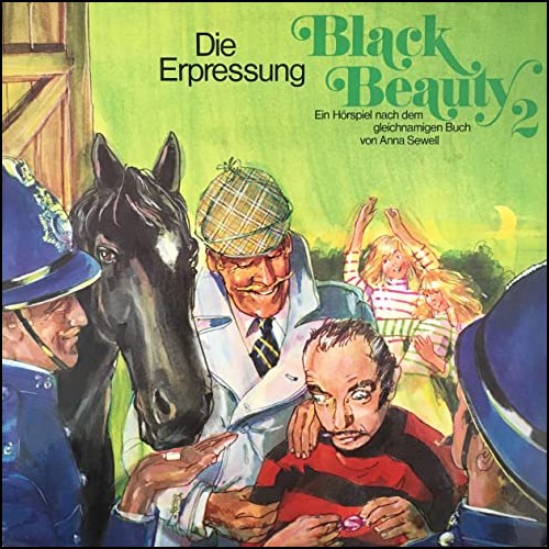 Black Beauty (2) Die Erpressung - Ariola 1976 - All Ears 2020