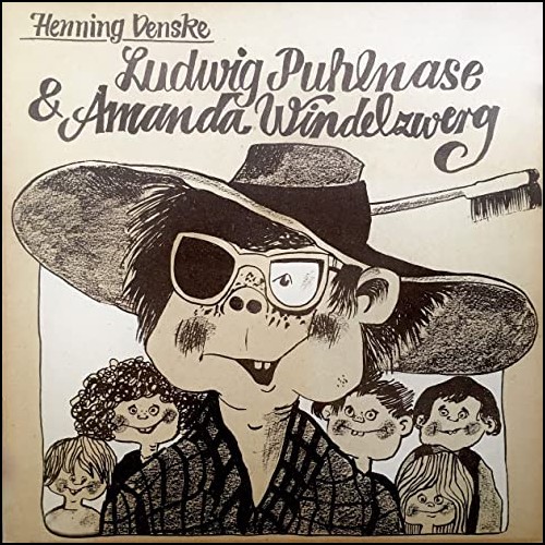 Ludwig Puhlnase & Amanda Windelzwerg (Henning Venske) Fontana 1983 - All Ears 2020
