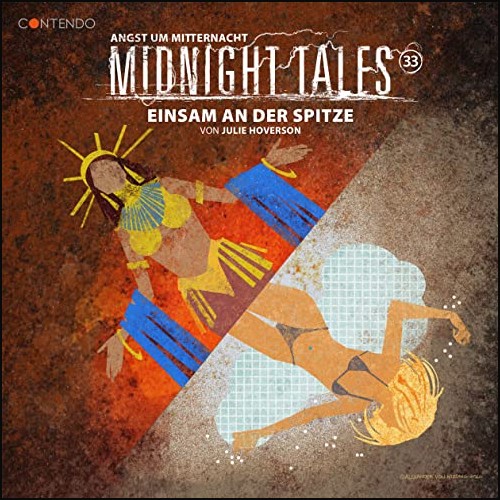 Midnight Tales (33) Einsam an der Spitze - Contendo Media 2021 Midnight Tales (33) Einsam an der Spitze - Contendo Media 2021