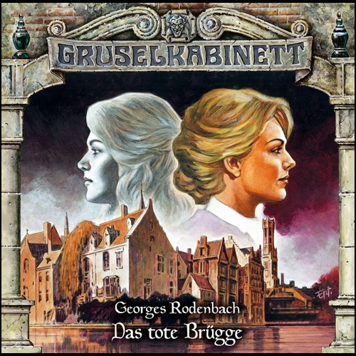 Gruselkabinett (168) Das tote Brgge - Titania Medien 2021