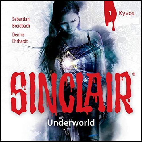 Sinclair - Underworld (1) Kyvos - Lbbe Audio 2021