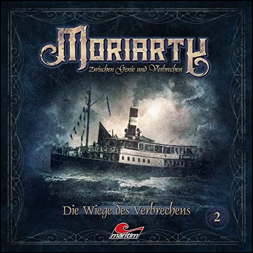 Moriarty - Zwischen Genie und Verbrechen (2) Die Wiege des Verbrechens  - Maritim 2020