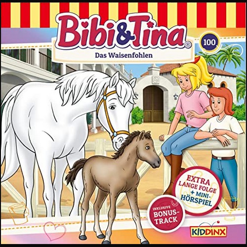 Bibi und Tina  (100) Das Waisenfohlen
 - Kiddinx 2021