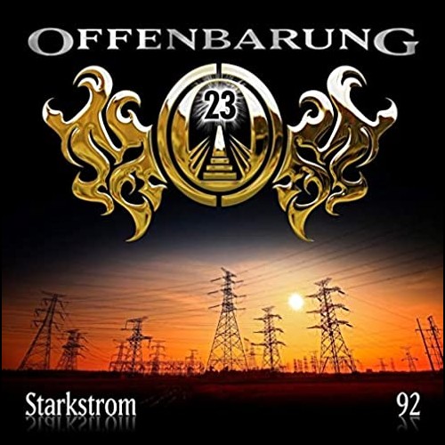 Offenbarung 23 (92) Starkstrom - Maritim 2021