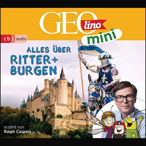 GEOlino mini (3) Alles ber Ritter und Burgen - cbj audio 2020