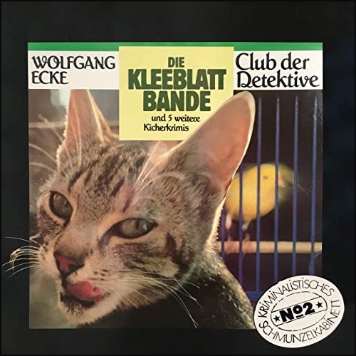 Club der Detektive (2) Die Kleeblattbande und fnf weitere Kicherkrimis - Schwanni 1979 - All Ears 2020