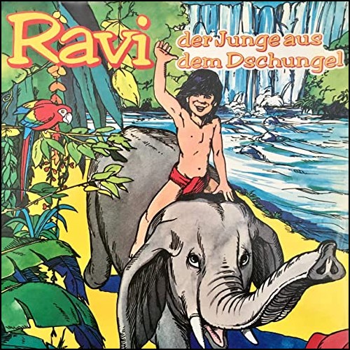 Ravi: Der Junge aus dem Dschungel - Teldec 1976 - All Ears 2020