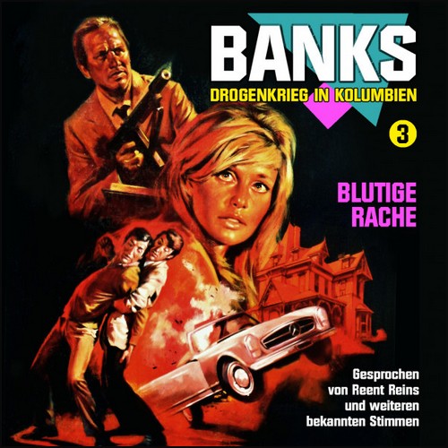 Banks - Drogenkrieg in Kolumbien (3) Blutige Rache - Fritzi Records 2020