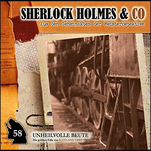 Sherlock Holmes und Co (58) Unheilvolle Beute - Romantruhe Audio 2021