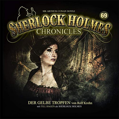 Sherlock Holmes Chronicles (69) Der gelbe Tropfen - Winterzeit 2020
