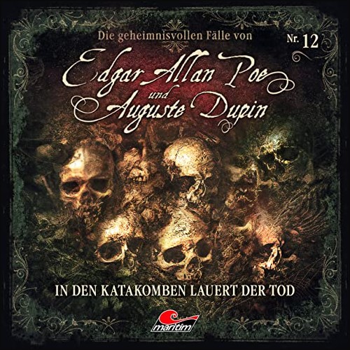Edgar Allan Poe und Auguste Dupin (12) In den Katakomben lauert der Tod - Maritim 2021
