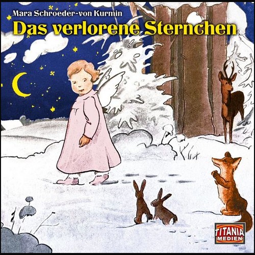 Das verlorene Sternchen (Mara Schroeder-von Kurmin) Titania Medien 2020 Das verlorene Sternchen (Mara Schroeder-von Kurmin) Titania Medien 2020