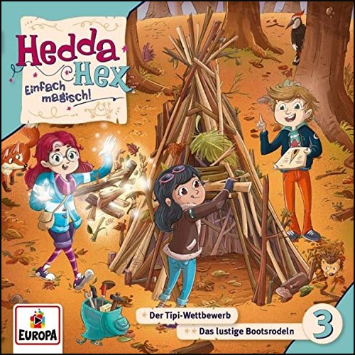 Hedda Hex (3) Der Tipi-Wettbewerb - Das lustige Bootsrodeln - Europa 2021