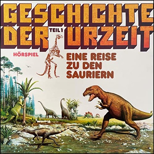 Geschichte der Urzeit (1) Eine Reise zu den Sauriern - Auditon 1977 - All Ears 2021