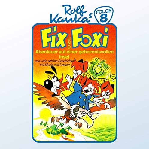 Fix und Foxi (8) Abenteuer auf einer geheimnisvollen Insel - Maritim 1984 - All Ears 2021