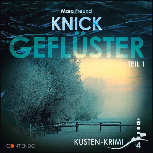 Ksten-Krimi (4) Knick Geflster Teil 1 - Contendo Media 2021