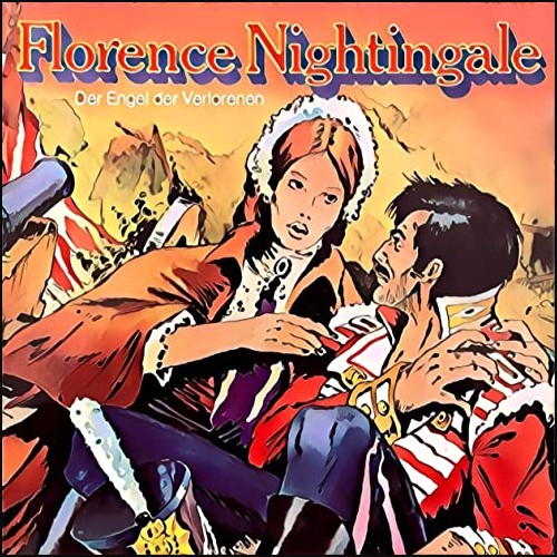 Florence Nightingale: Der Engel der Verlorenen () Unsere Welt 1974 - All Ears 2021 Florence Nightingale: Der Engel der Verlorenen () Unsere Welt 1974 - All Ears 2021
