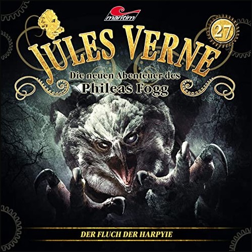 Jules Verne: Die neuen Abenteuer des Phileas Fogg (27) Der Fluch der Harpyie - Maritim 2021