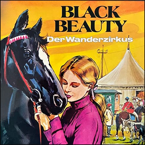 Black Beauty (2) Der Wanderzirkus - Telefunken 1975 - All Ears 2021