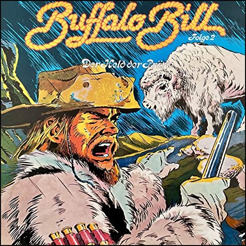 Buffalo Bill (2) Der Held der Prrie - Zebra 1976 - All Ears 2021