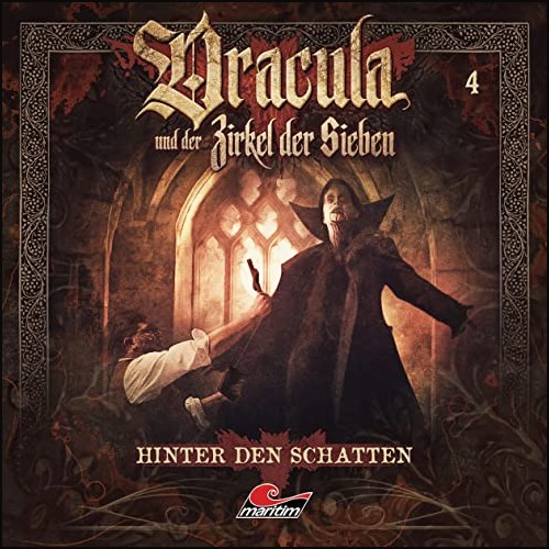 Dracula und der Zirkel der Sieben (4) Hinter den Schatten - Maritim
