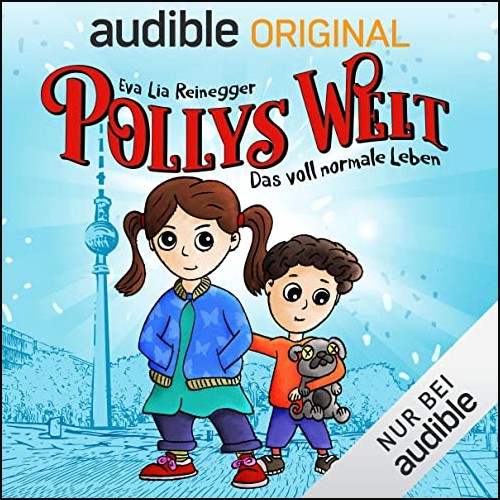 Pollys Welt Staffel 1 (Eva Lia Reinegger) Audible 2021
