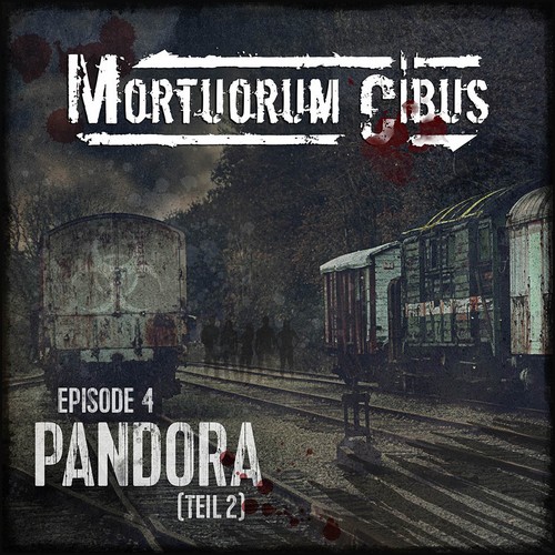 Mortuorum Cibus (4) Pandora (Teil 2) - Mein Ohrenkino 2021