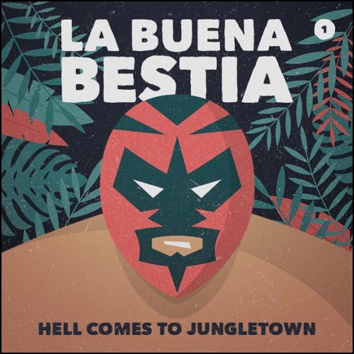 Nils Grün - La Bueana Bestia (1) Hell comes to Jungletown