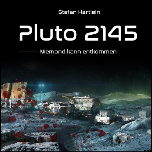 Stefam Hartlein - Pluto 2145 - Niemand kann entkommen