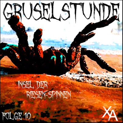 Gruselstunde (10) Insel der Riesenspinnen